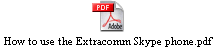 How to use the Extracomm Skype phone.pdf